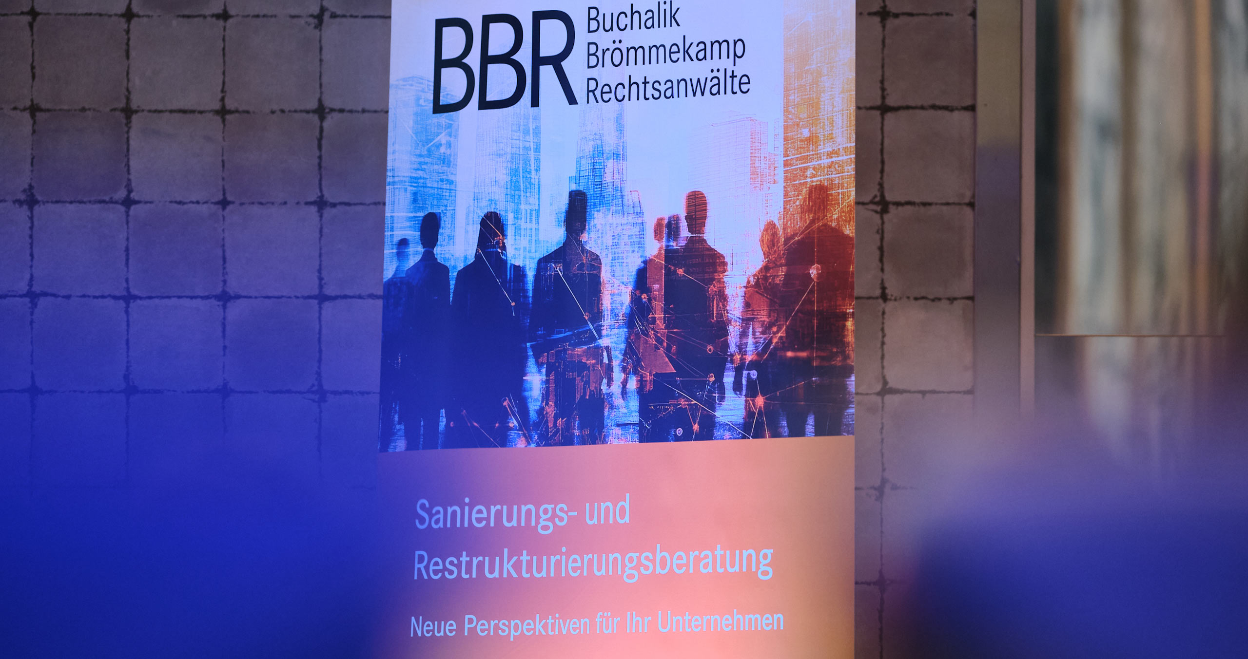 Ein Banner von BBR Buchalik Brömmekamp Rechtsanwälte, das Sanierungs- und Restrukturierungsberatung bewirbt.