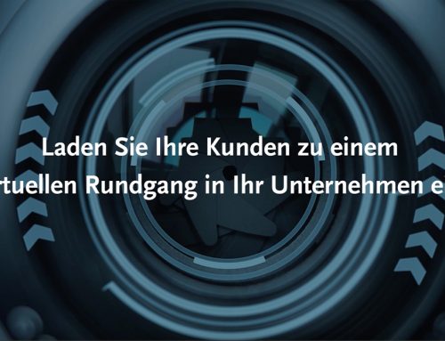 Unter­neh­men vir­tu­ell erleb­bar machen